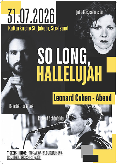 Plakat Leonard Cohen Abend Plakat, So long, Hallelujah“ - Ein Leonard Cohen Abend mit Julia Boegershausen, Benedikt ter Braak, Richard Schönfelder